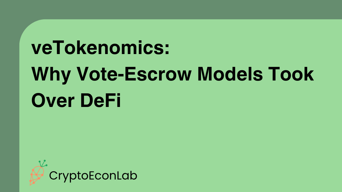 veTokenomics Explained: How Vote-Escrow Models Work | CryptoEconLab